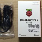 「Raspberry Pi 3」　買いました。
